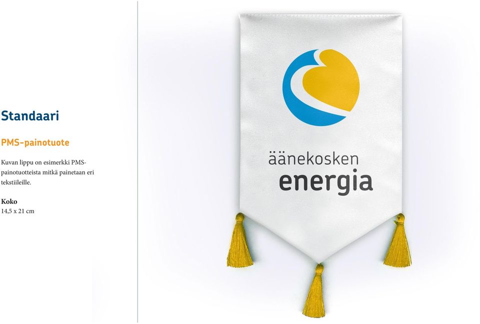 PMSpainotuotteista mitkä