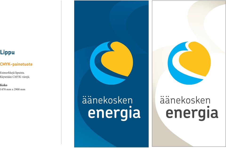 Käytetään CMYK-värejä.
