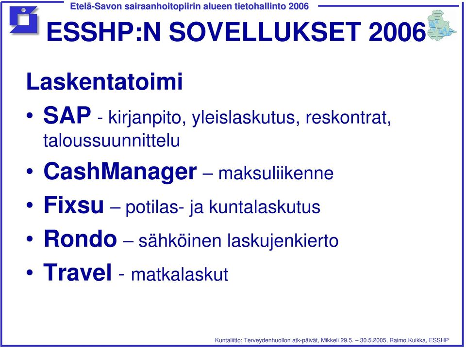 taloussuunnittelu CashManager maksuliikenne Fixsu