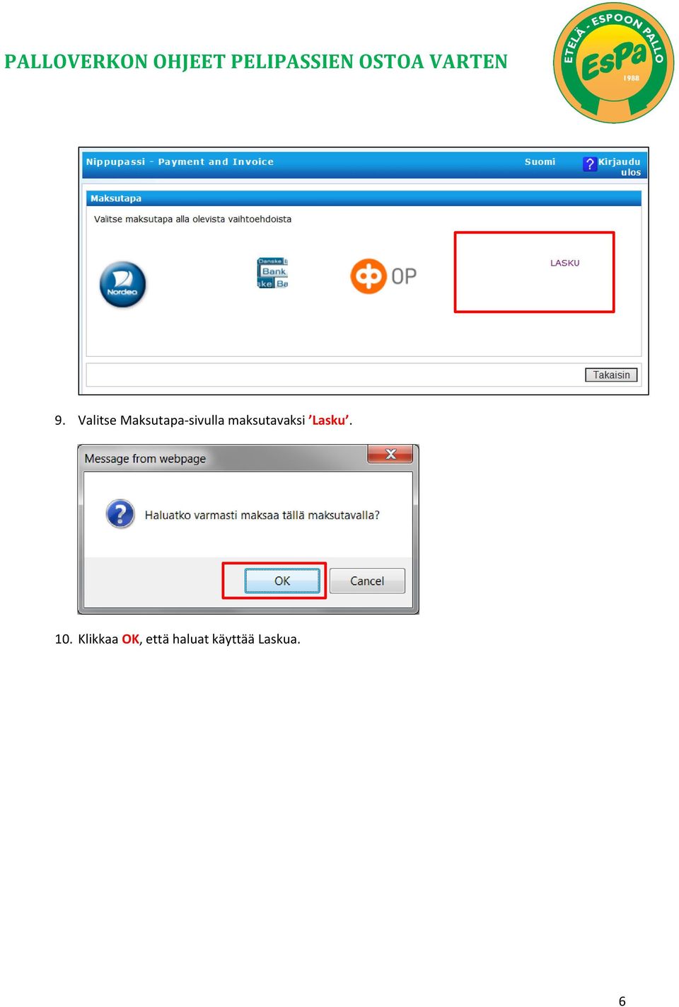 maksutavaksi Lasku. 10.