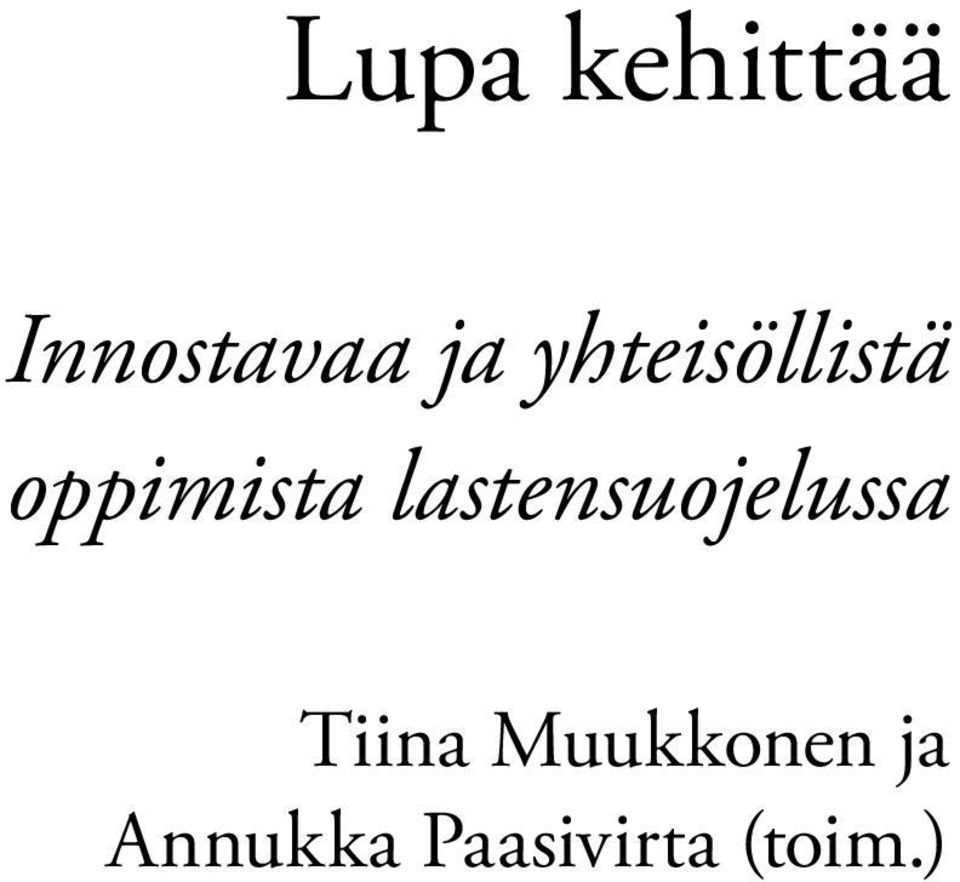 lastensuojelussa Tiina