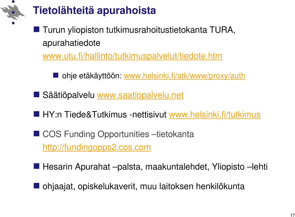 saatiopalvelu.net HY:n Tiede&Tutkimus -nettisivut www.helsinki.