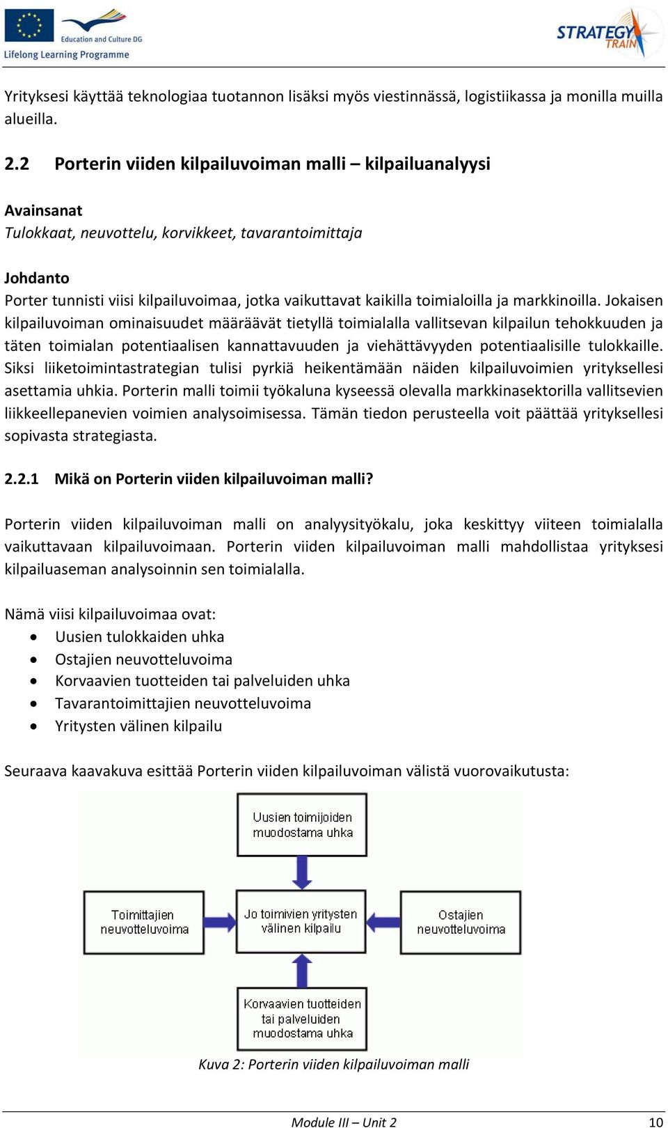 toimialoilla ja markkinoilla.