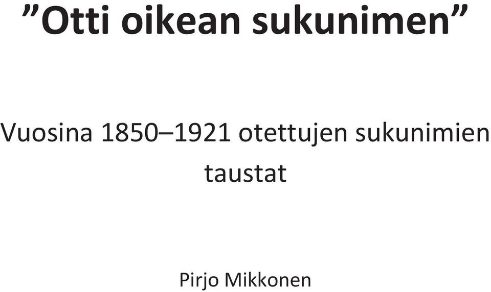 1850 1921 otettujen