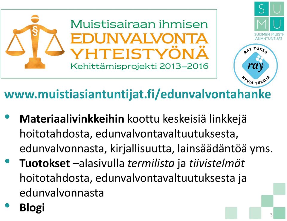 hoitotahdosta, edunvalvontavaltuutuksesta, edunvalvonnasta, kirjallisuutta,