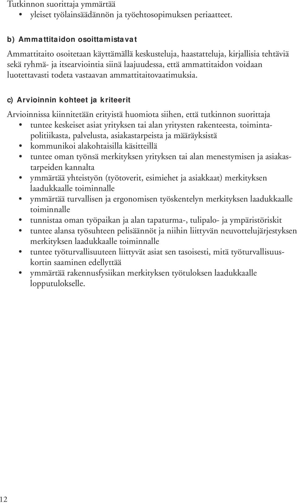 ammattitaitovaatimuksia.