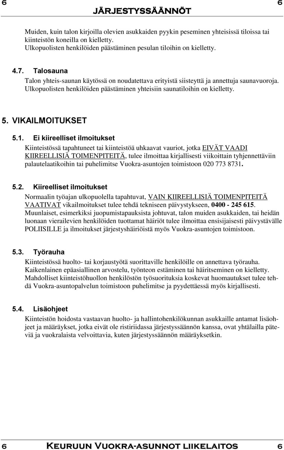 VIKAILMOITUKSET 5.1.