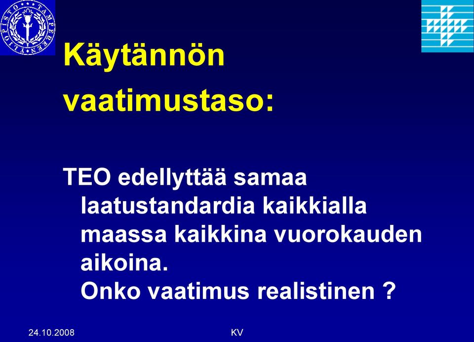 kaikkialla maassa kaikkina