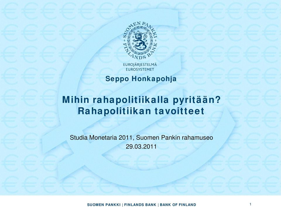 Rahapolitiikan tavoitteet Studia