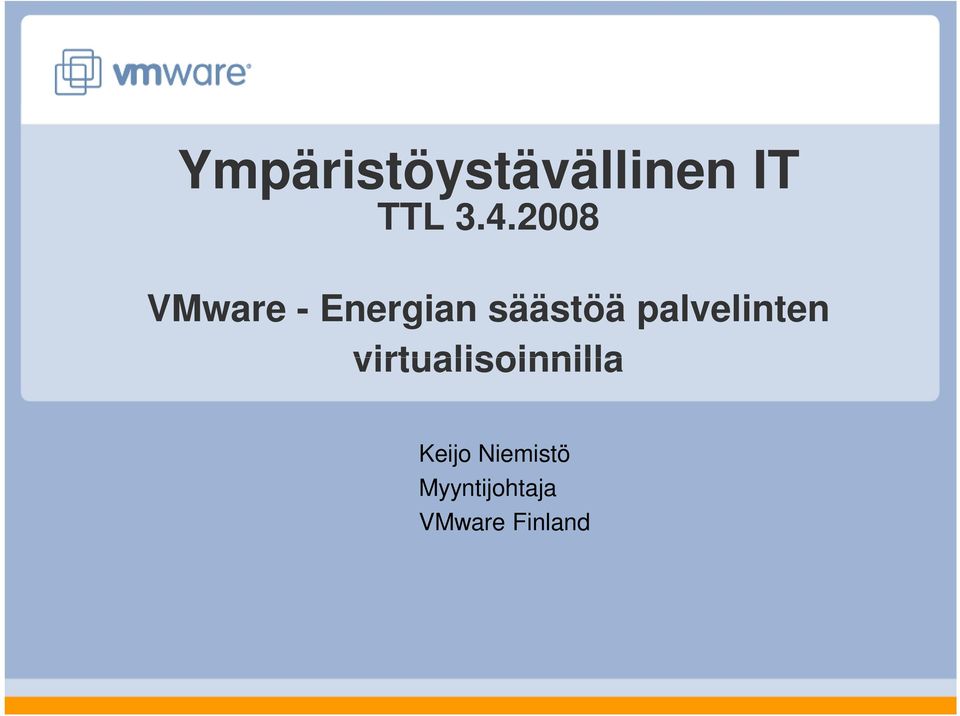 palvelinten virtualisoinnilla