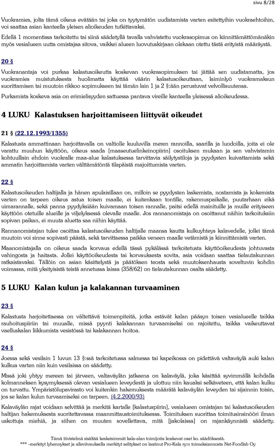 tästä erityistä määräystä.