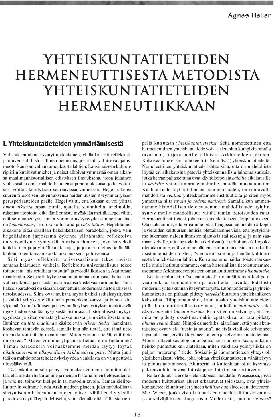 vallankumouksesta lähtien.