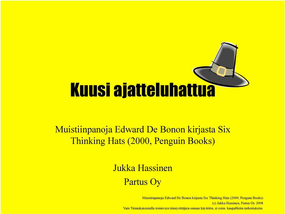 kirjasta Six Thinking Hats