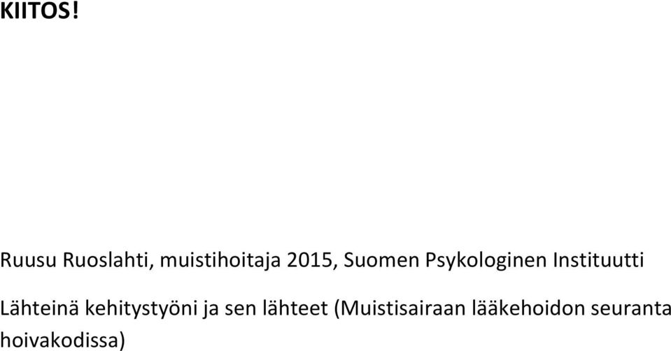 Suomen Psykologinen Instituutti Lähteinä