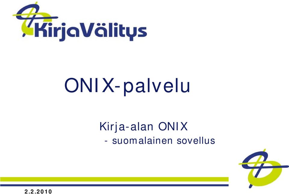 ONIX -