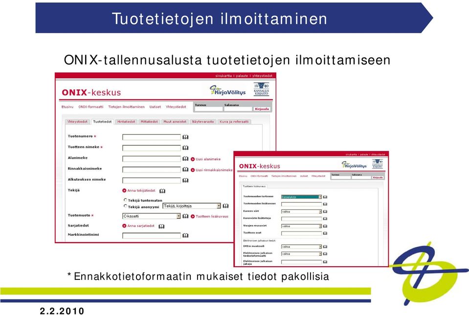 tuotetietojen ilmoittamiseen