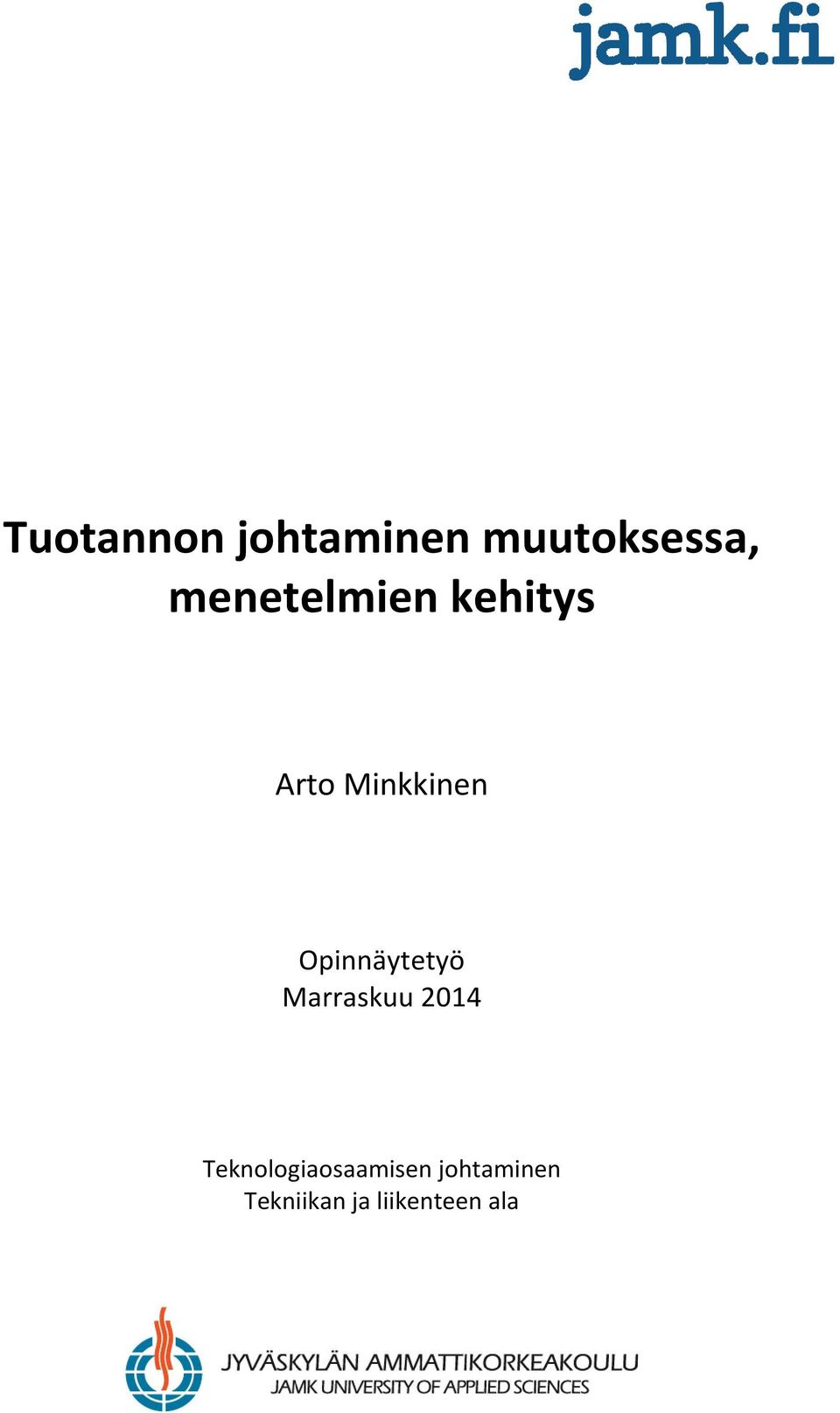 Opinnäytetyö Marraskuu 2014