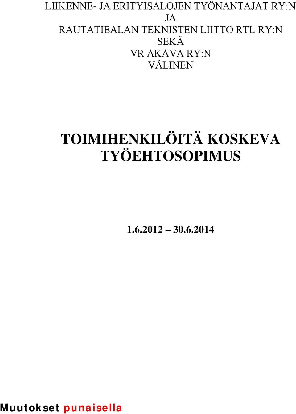 AKAVA RY:N VÄLINEN TOIMIHENKILÖITÄ KOSKEVA