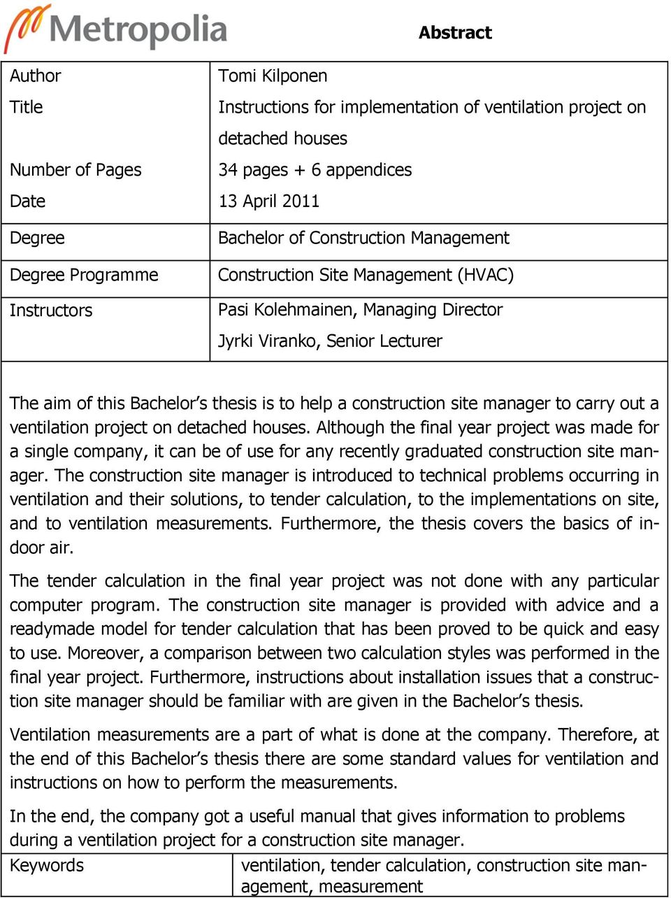 construction site manager to carry out a ventilation project on detached houses.