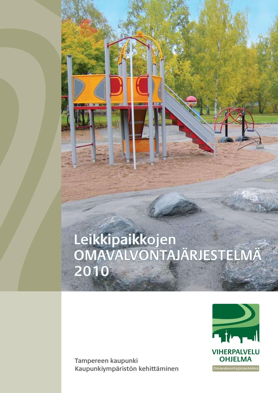 Leikkipaikat Tampereen kaupunki