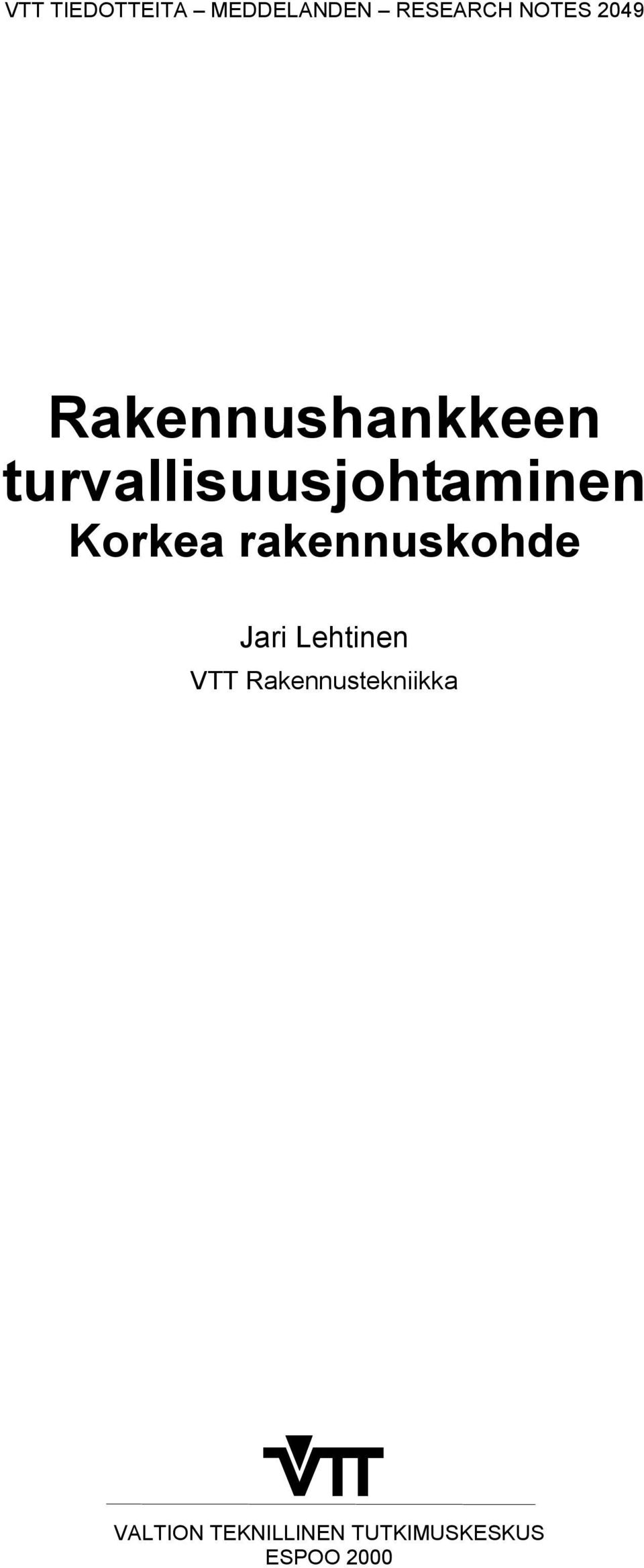 rakennuskohde Jari Lehtinen VTT