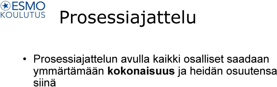 saadaan ymmärtämään