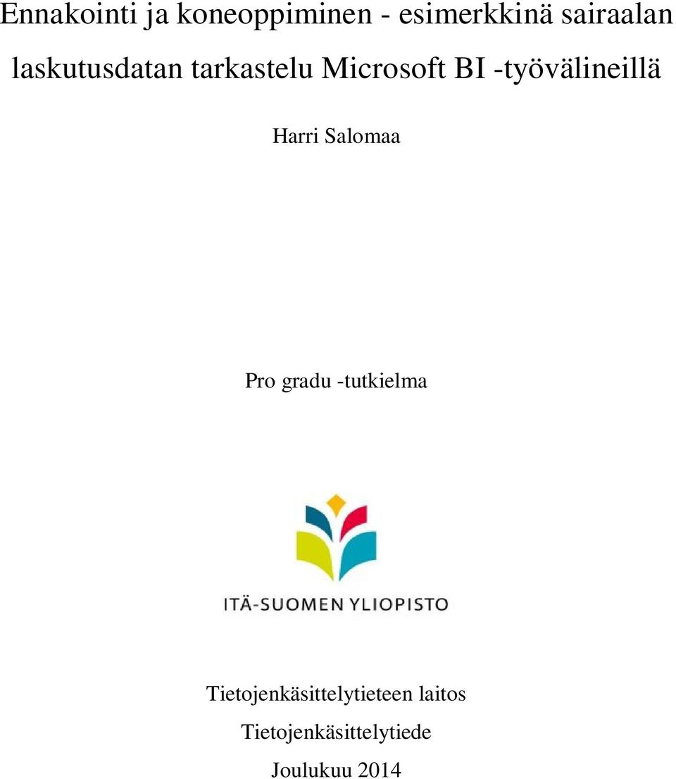 -työvälineillä Harri Salomaa Pro gradu -tutkielma