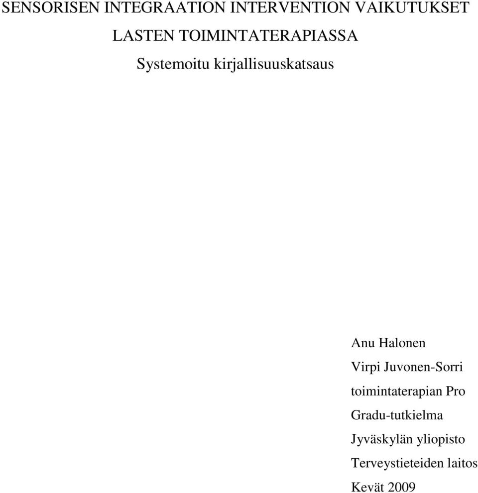 Halonen Virpi Juvonen-Sorri toimintaterapian Pro