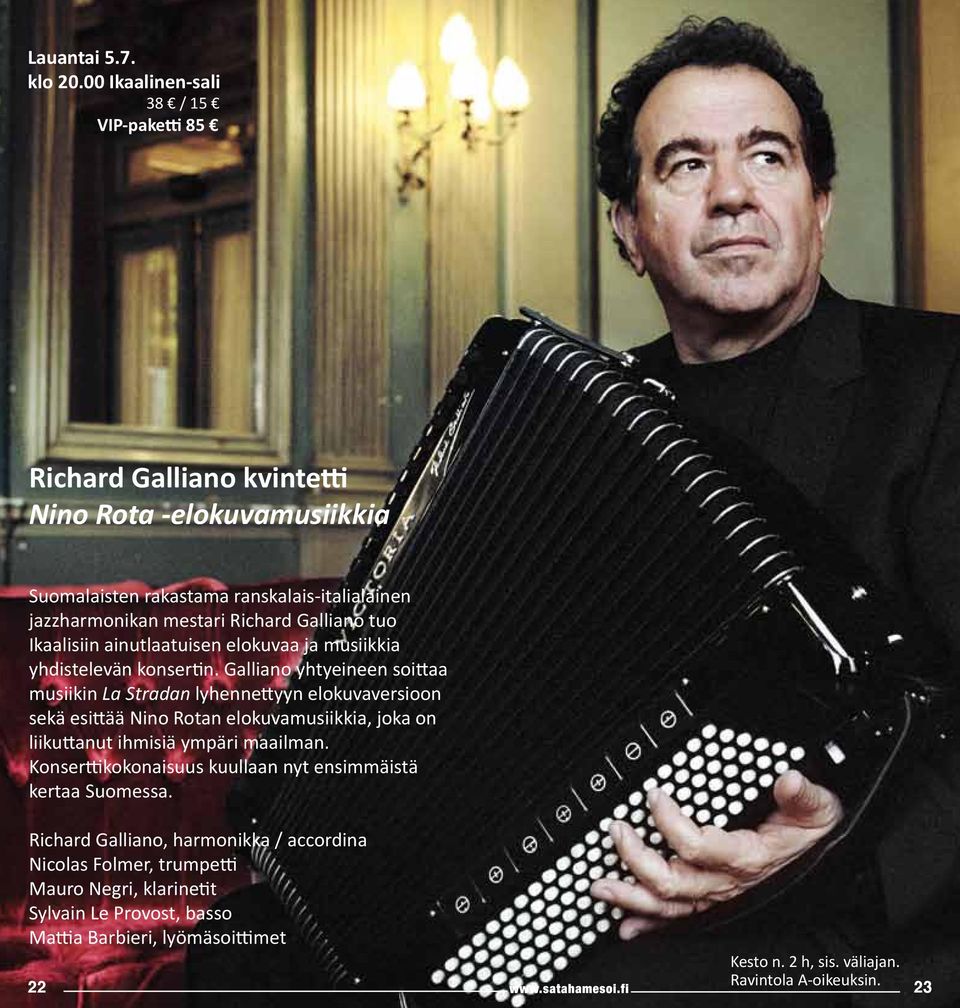 Galliano tuo Ikaalisiin ainutlaatuisen elokuvaa ja musiikkia yhdistelevän konsertin.