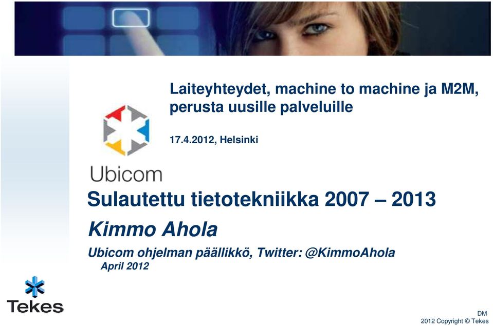 2012, Helsinki Sulautettu tietotekniikka 2007