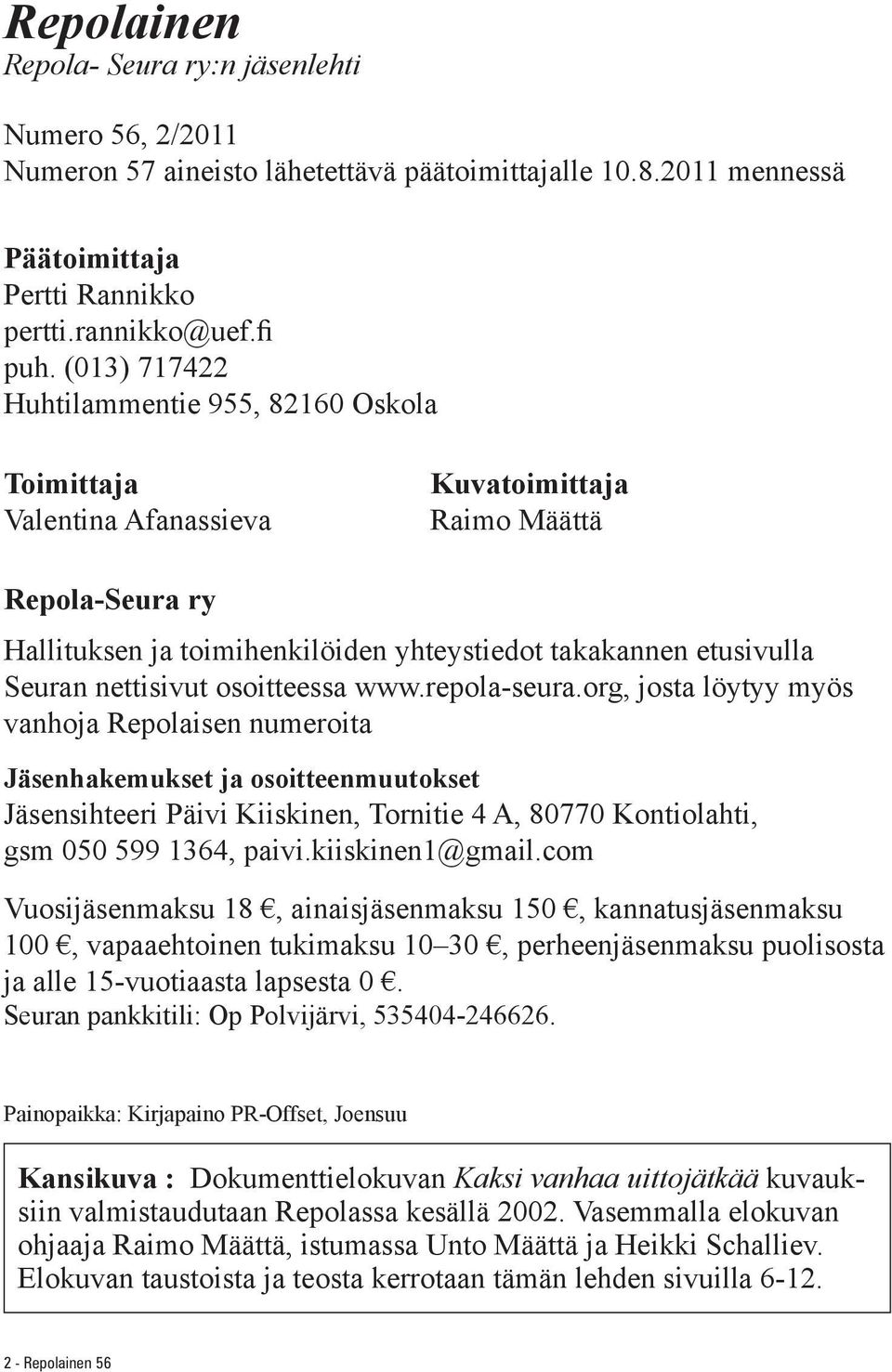 nettisivut osoitteessa www.repola-seura.