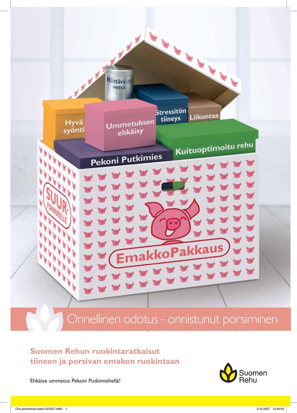 ruokintaan Ehkäise ummetus Pekoni Putkimiehellä!
