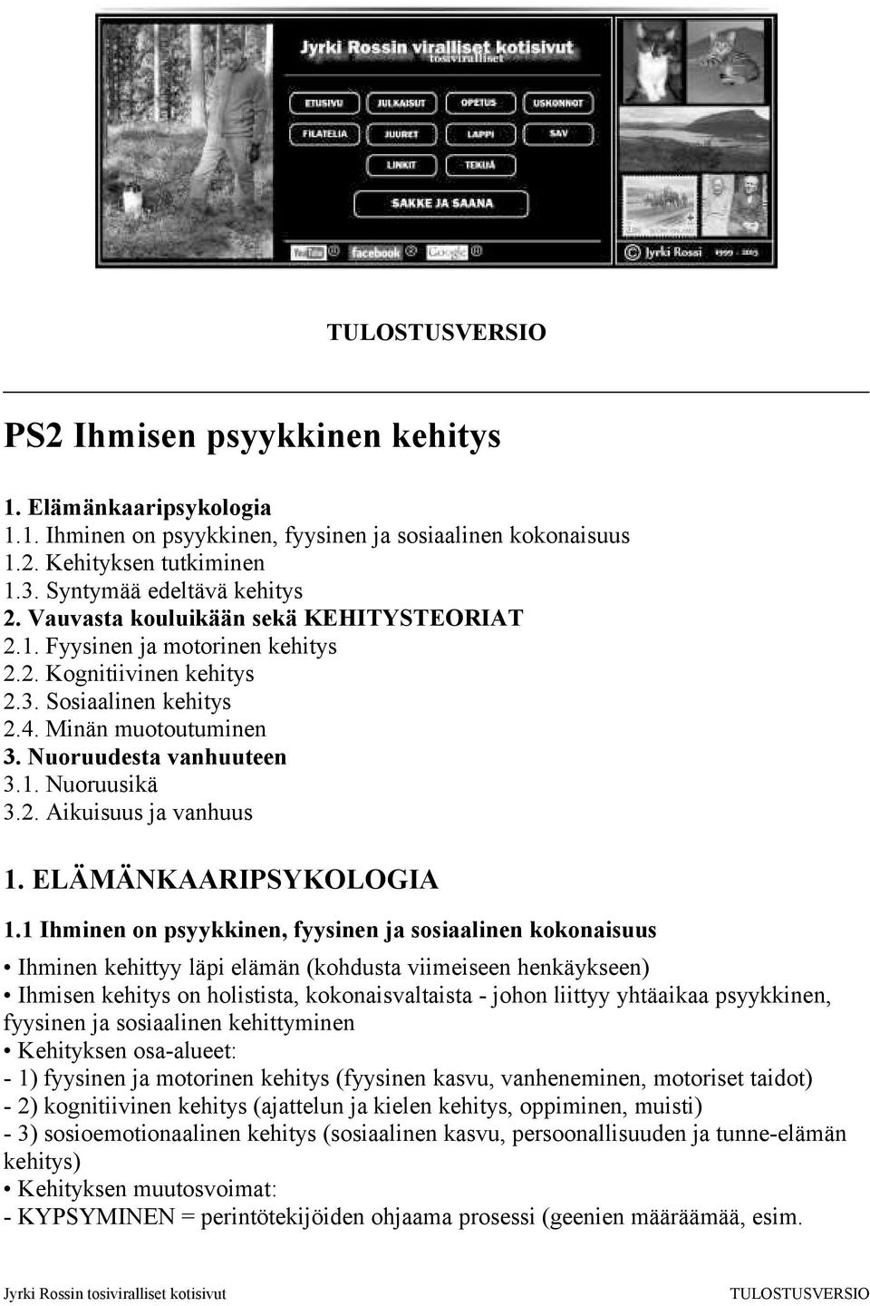 ELÄMÄNKAARIPSYKOLOGIA 1.