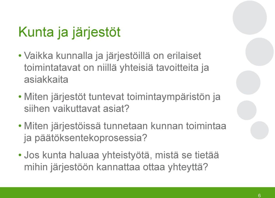 vaikuttavat asiat?