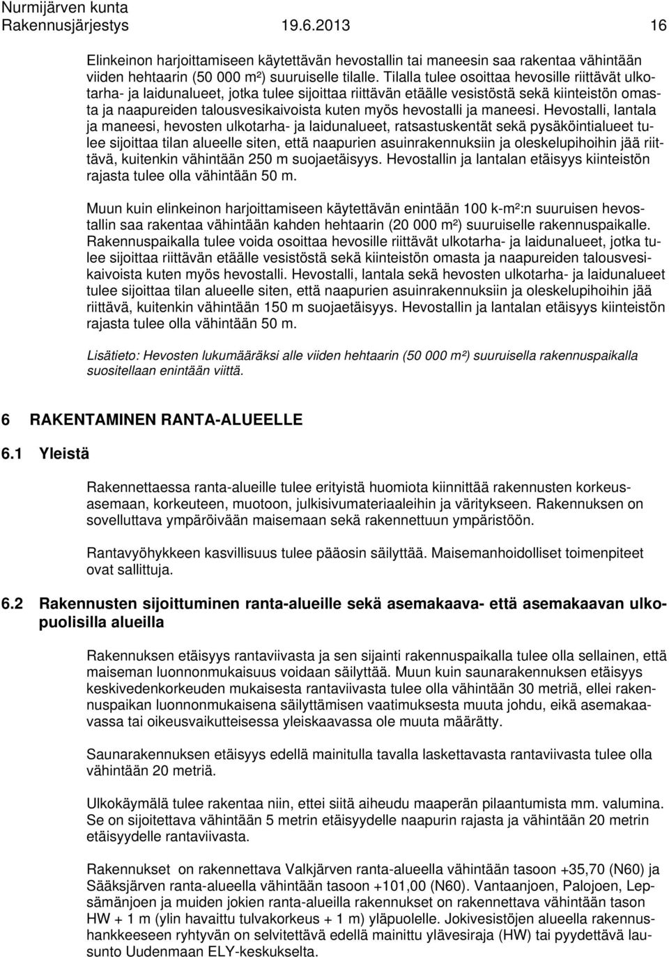 hevostalli ja maneesi.