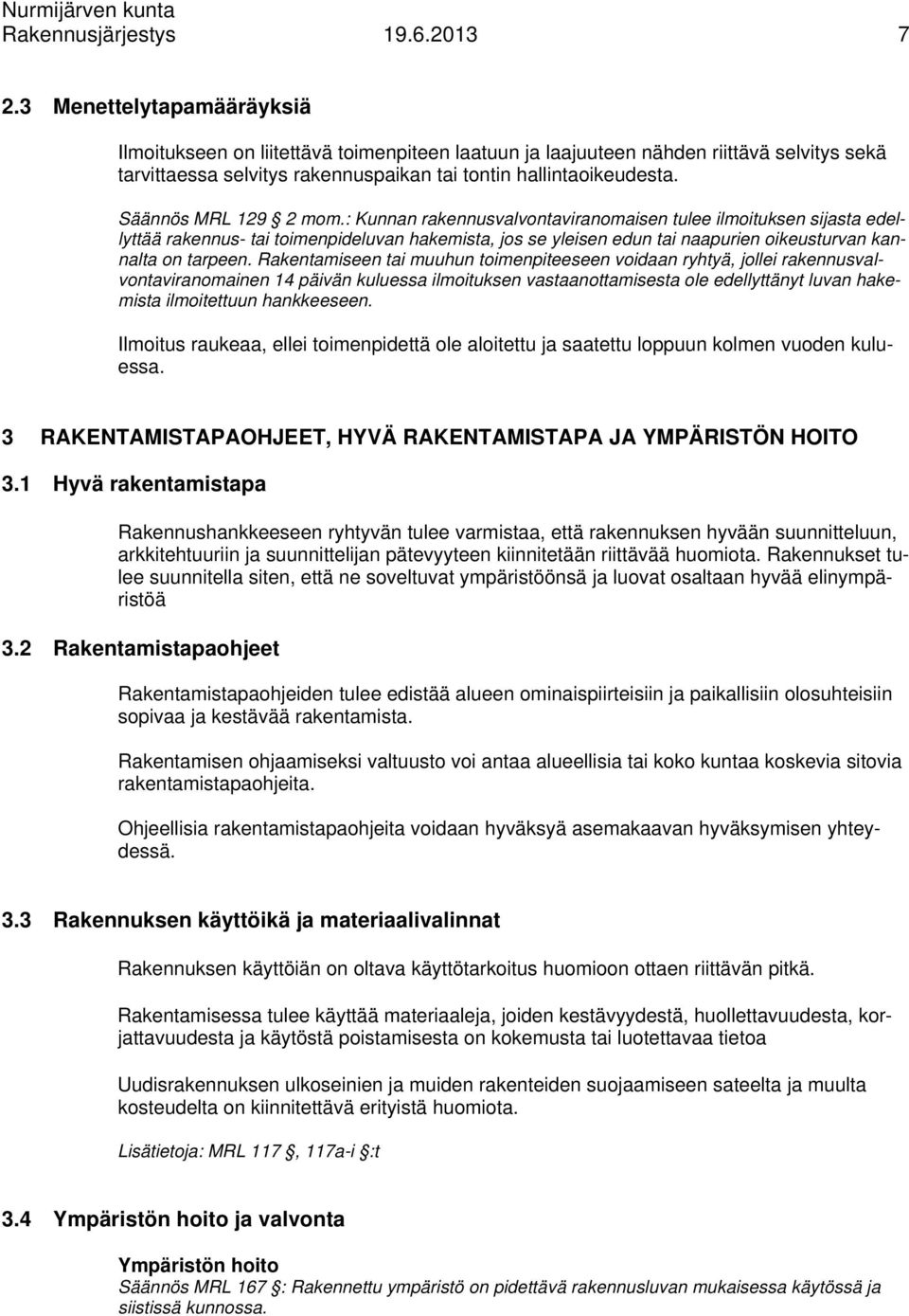 Säännös MRL 129 2 mom.