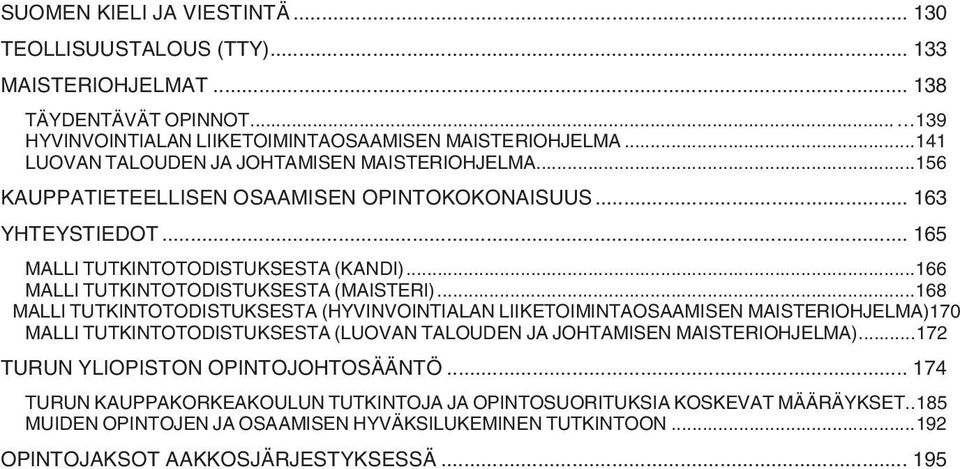 ..166 MALLI TUTKINTOTODISTUKSESTA (MAISTERI).