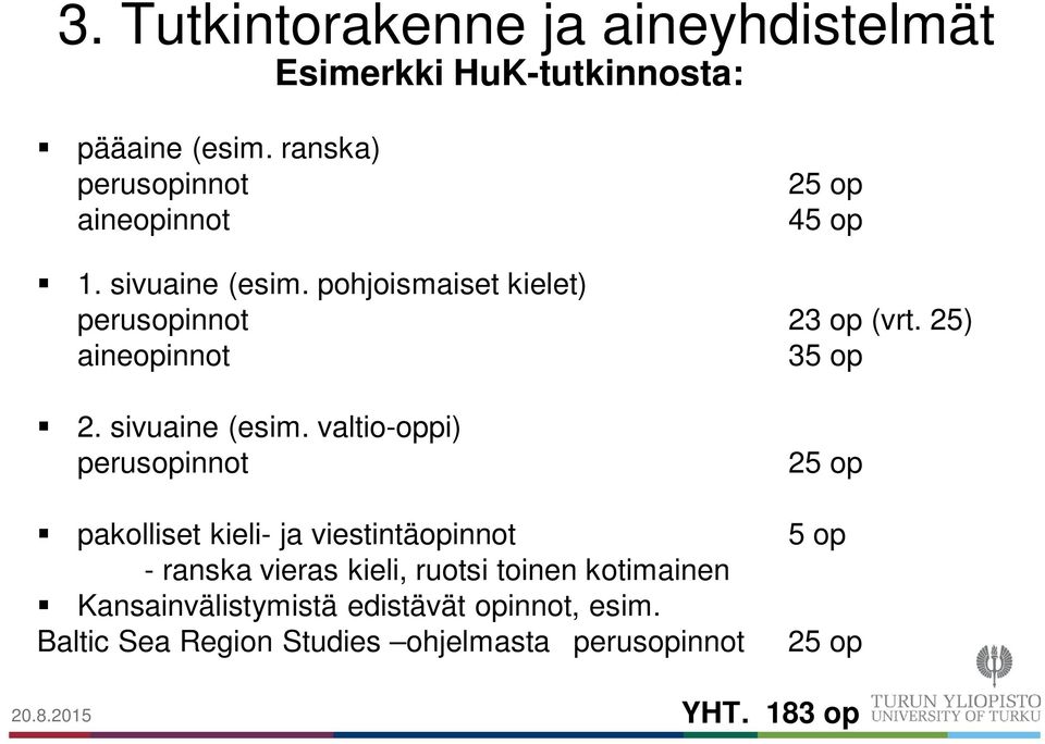 25) aineopinnot 35 op 2. sivuaine (esim.