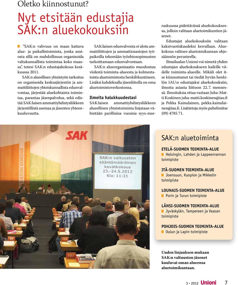 SAK:n edustajakokous kesäkuussa 2011.