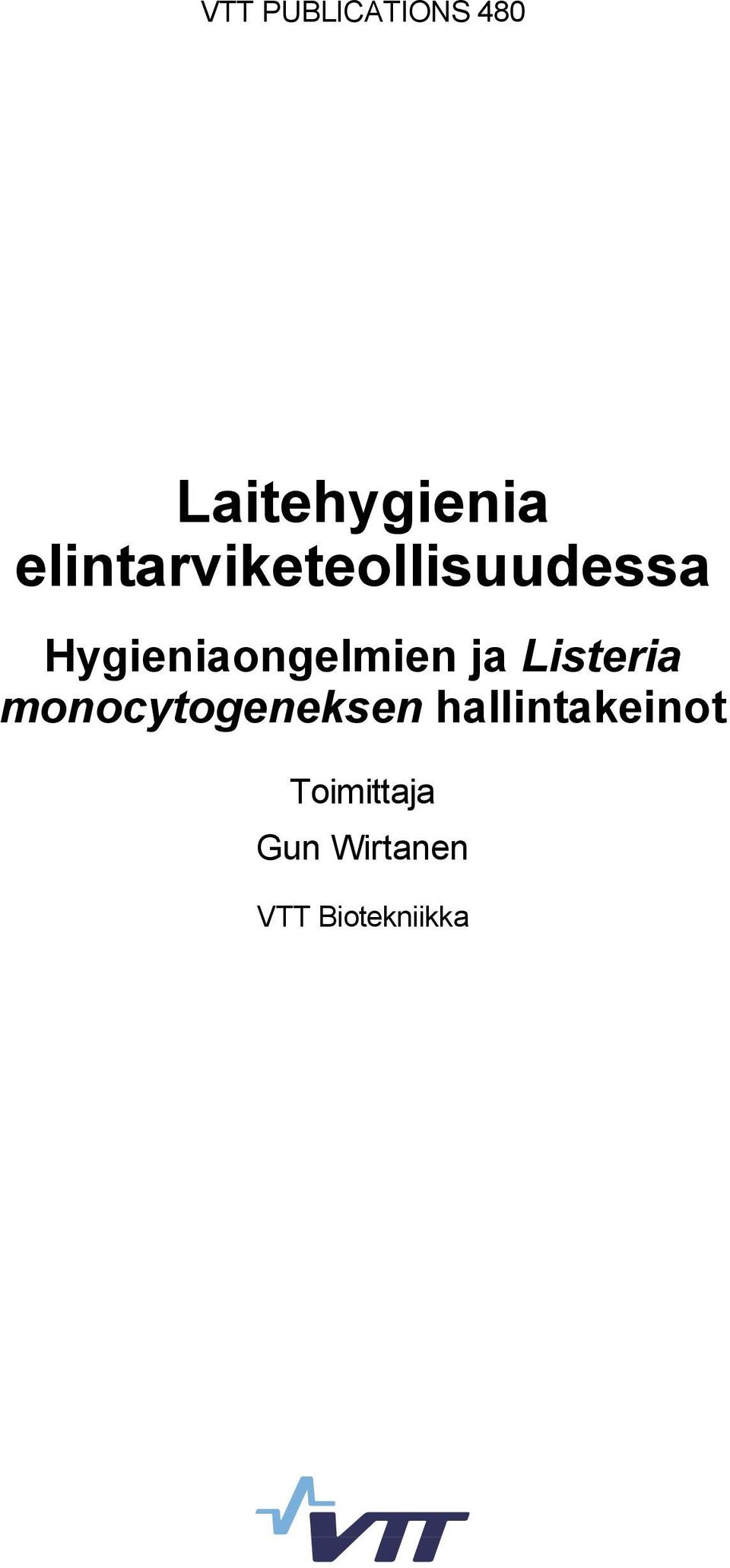 Hygieniaongelmien ja Listeria