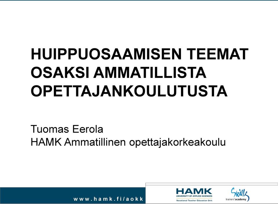Tuomas Eerola HAMK Ammatillinen