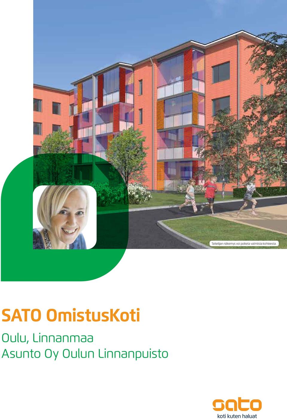 SATO OmistusKoti Oulu, Linnanmaa