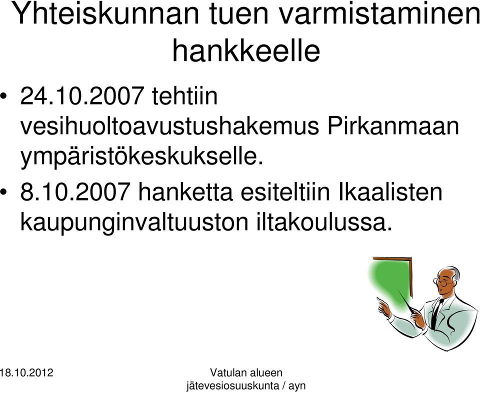 ympäristökeskukselle. 8.10.