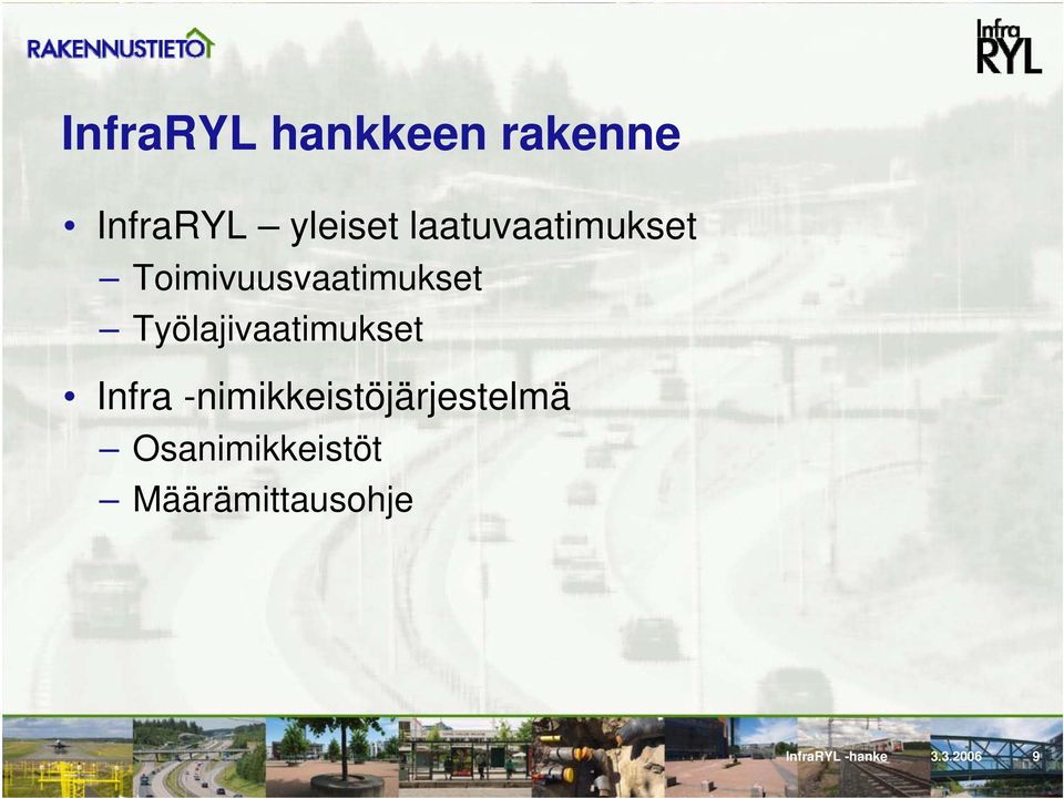 Työlajivaatimukset Infra