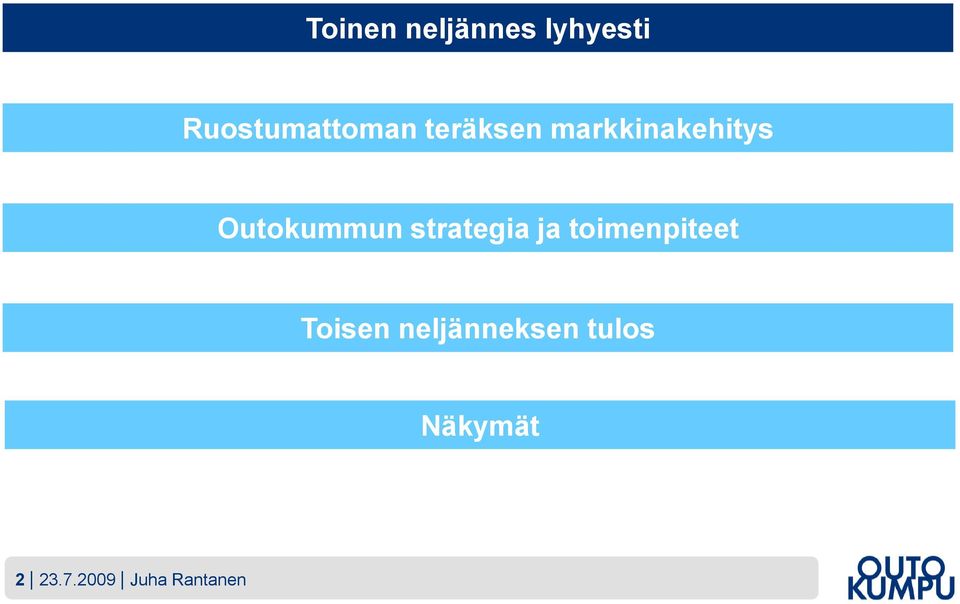 strategia ja toimenpiteet Toisen