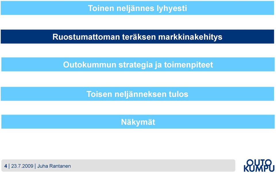 strategia ja toimenpiteet Toisen