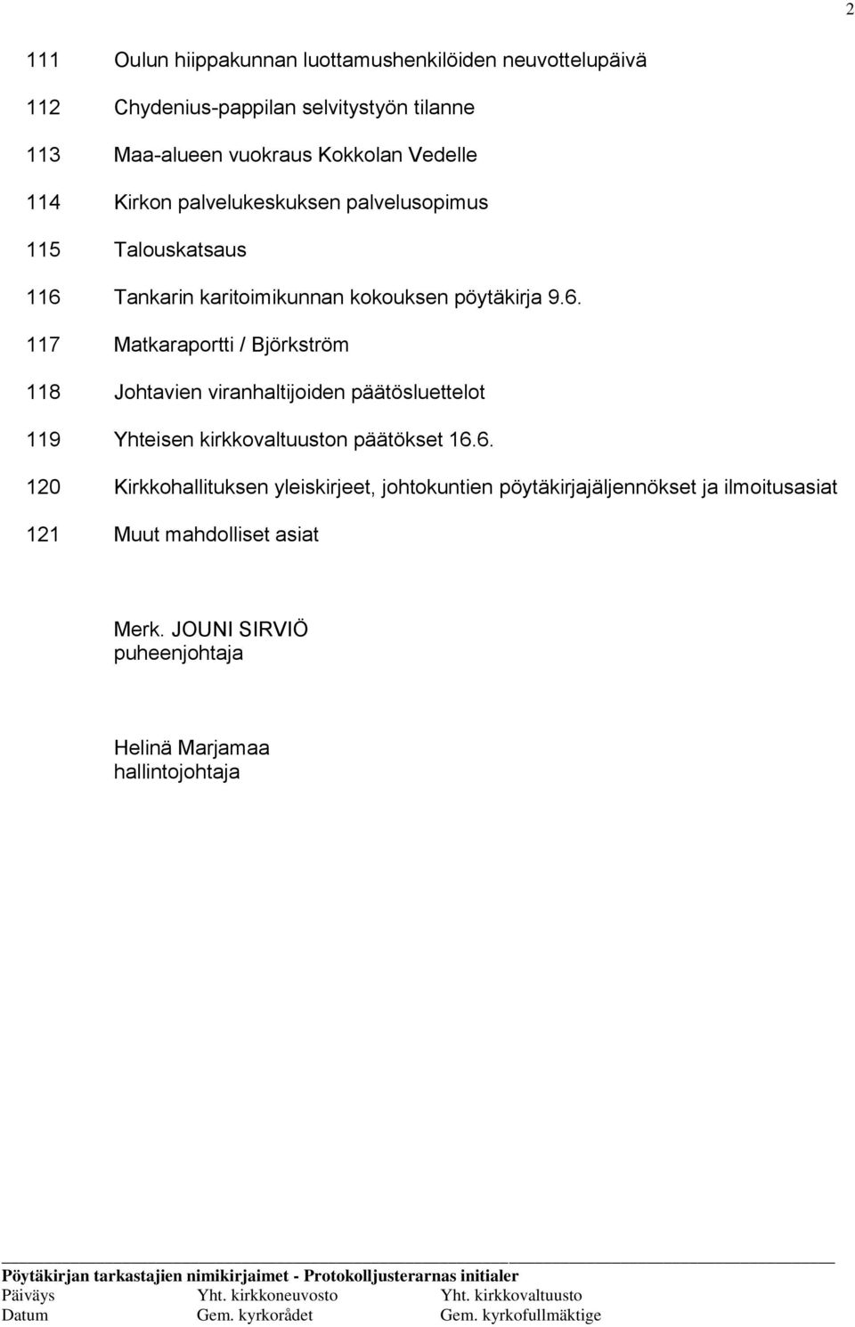 Tankarin karitoimikunnan kokouksen pöytäkirja 9.6.