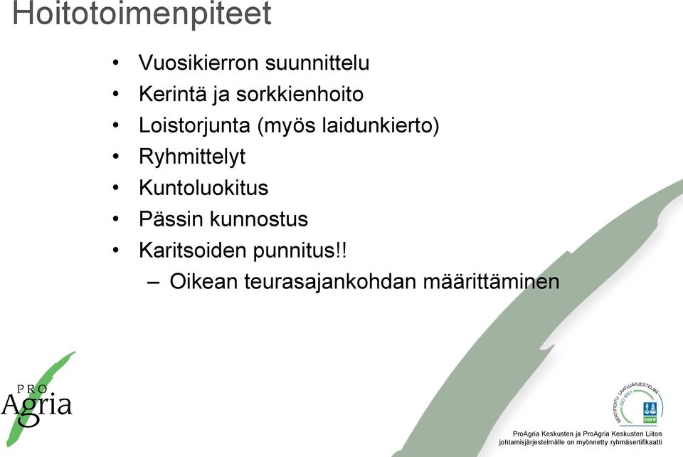 Ryhmittelyt Kuntoluokitus Pässin kunnostus