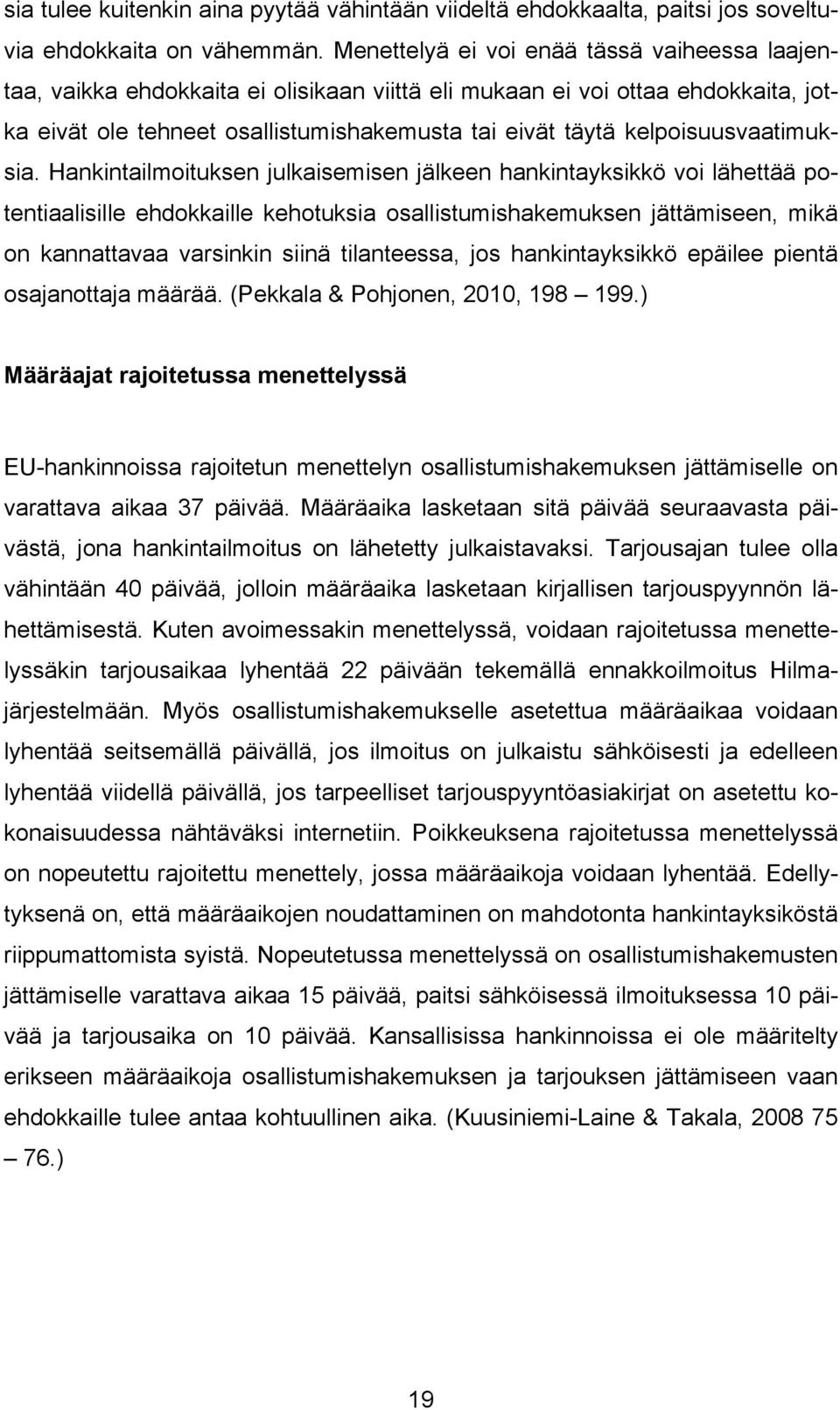 kelpoisuusvaatimuksia.