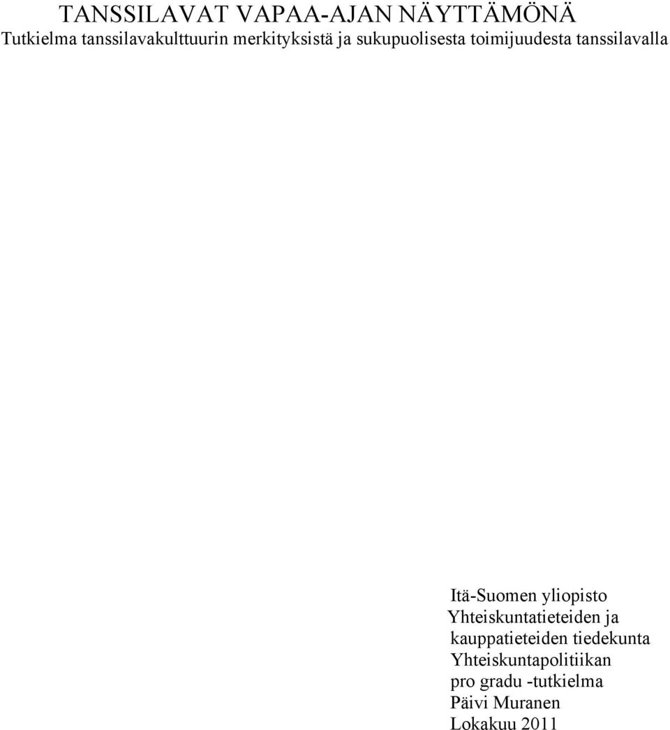 Itä-Suomen yliopisto Yhteiskuntatieteiden ja kauppatieteiden